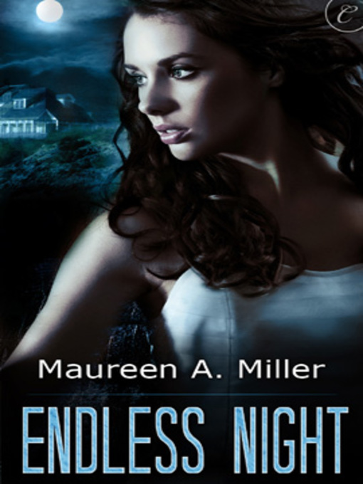 Title details for Endless Night by Maureen A. Miller - Available